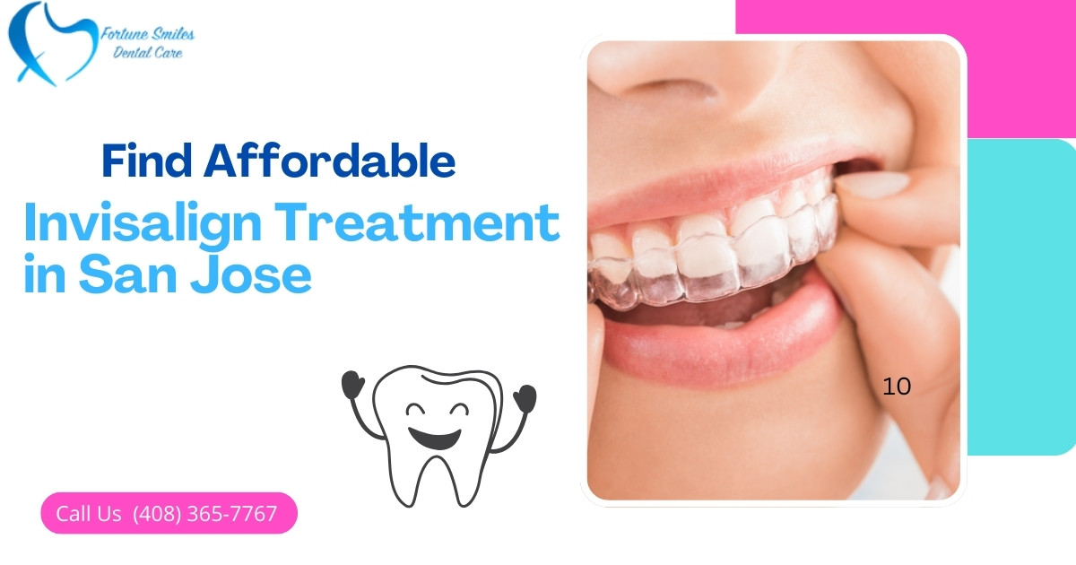 Affordable Invisalign in San Jose