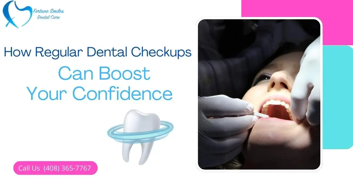 How Regular Dental Checkups Can Boost Your Confidence