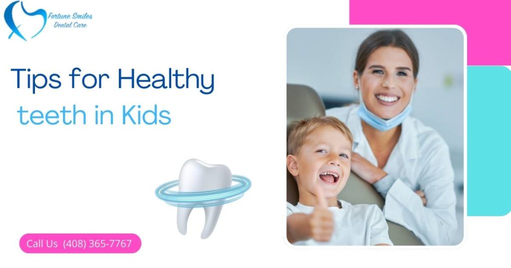 Tips for Healthy Teeth in Kids